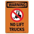 Signmission Safety Sign, OSHA WARNING, 24" Height, Aluminum, No Lift Trucks, Portrait OS-WS-A-1824-V-13359